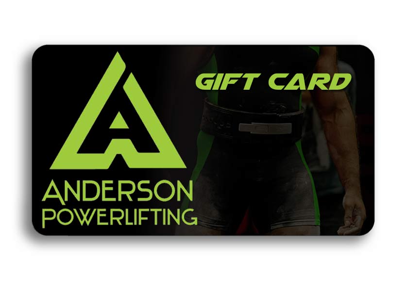 Buy Gift Card Online  Anderson Powerlifting